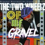 The two wheelz Of Mf Gravel the two wheelz Of Mf Gravel